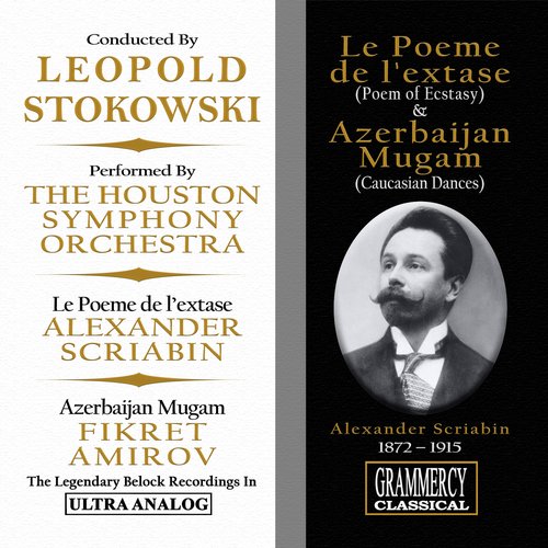 Scriabin: Le Poeme de l'extase & Amirov: Azerbaijan Mugam