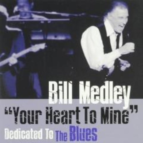"Your Heart To Mine" Dedicated To the Blues
