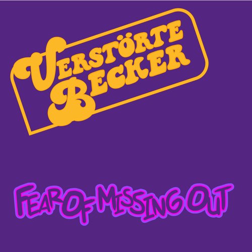 Fear of missing out