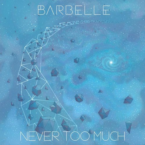 Never Too Much - Single