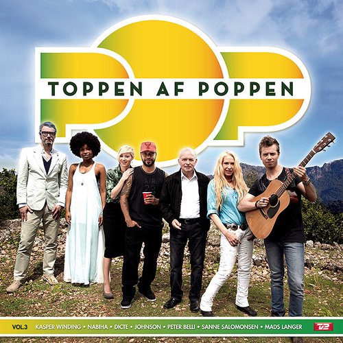 Toppen Af Poppen 3 - Alle Sangene Fra Programmet