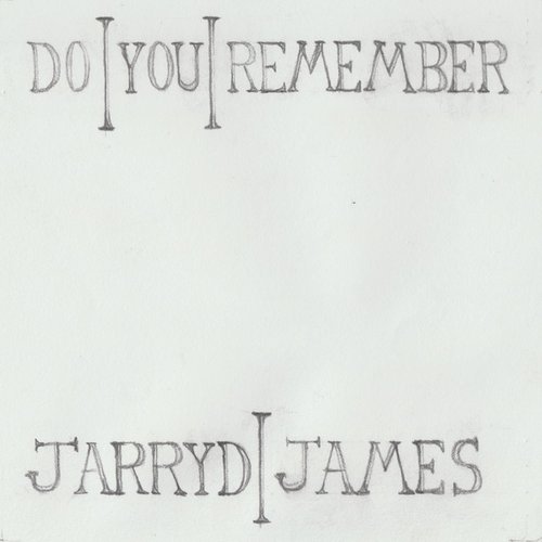 Do You Remember - Single