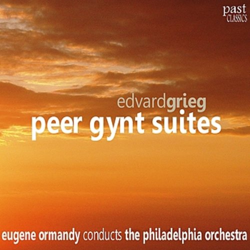 Grieg: Peer Gynt Suites