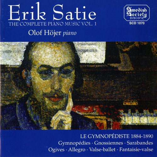 Erik Satie - Complete Piano Music, Vol. 1