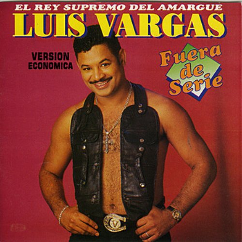 Fuera de Serie — Luis Vargas | Last.fm