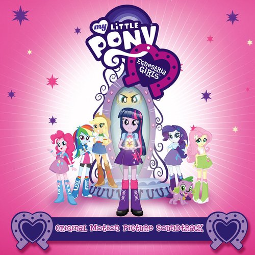 Equestria Girls (Original Motion Picture Soundtrack) - EP