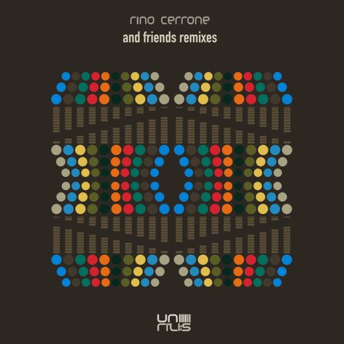 Rino Cerrone and Friends Remixes