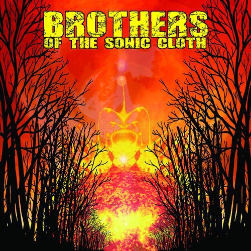 Brothers Of The Sonic Cloth