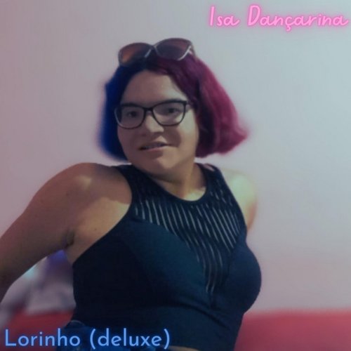 Lorinho (Deluxe)