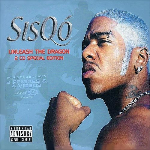 Unleash The Dragon (International Version 2 CD set) — Sisqó | Last.fm