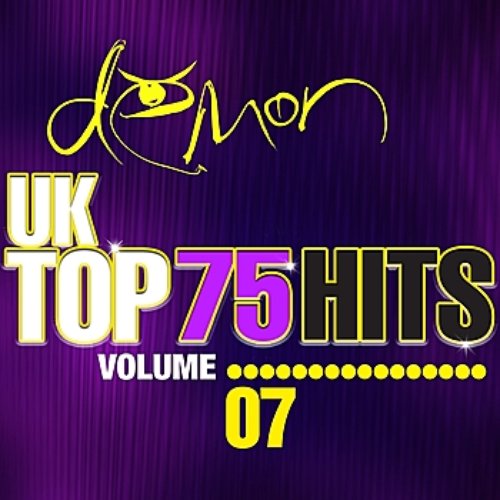 Demon UK Top 75 Hits Vol 7