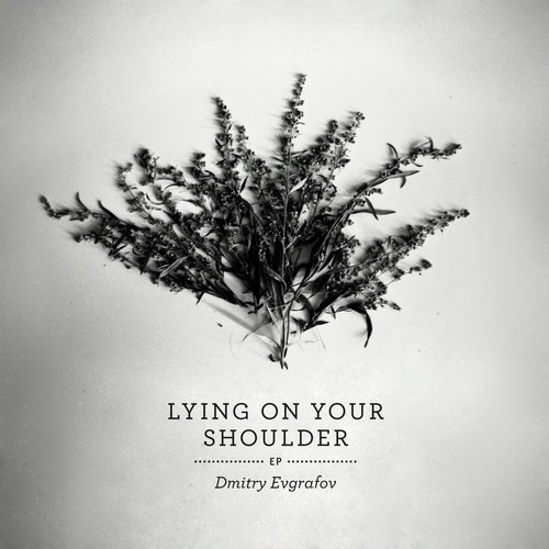 Lying on Your Shoulder EP