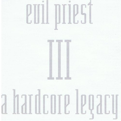 III: A Hardcore Legacy