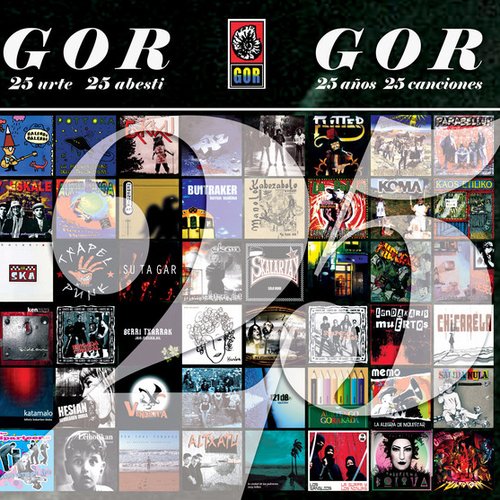 Gor 25 Urte 25 Abesti / 25 Años 25 Canciones