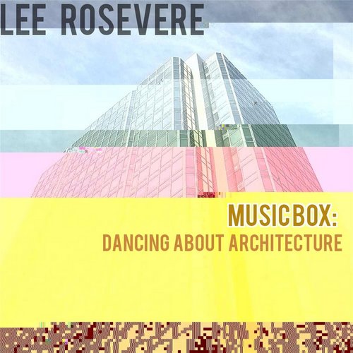 Music Box: Dancing About Architecture