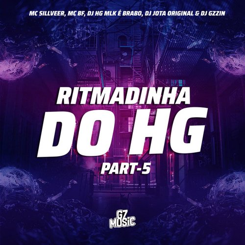 Ritmadinha do Hg - Part 5