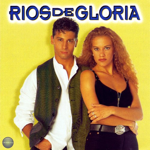 Ríos De Gloria