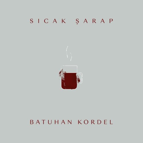 Sıcak Şarap - Single