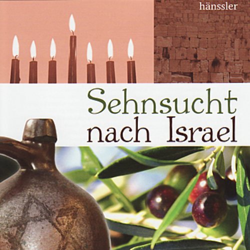 Sehnsucht nach Israel