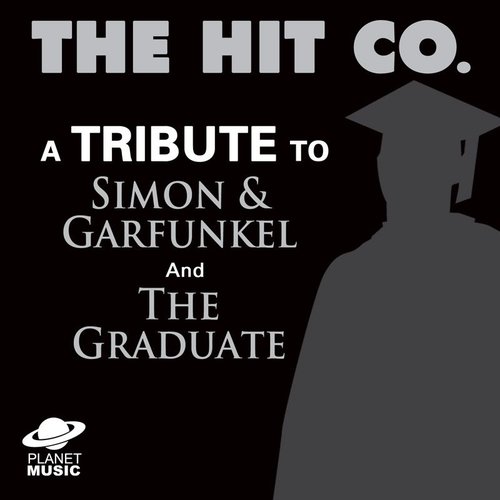 A Tribute to Simon & Garfunkel and The Graduate