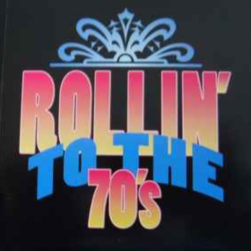 Rollin' to the 70's