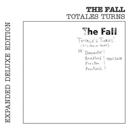 Totale's Turns (It's Now Or Never) [Expanded Edition]