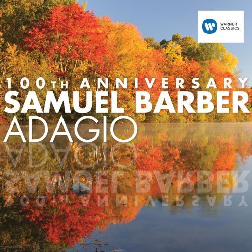 Samuel Barber - Adagio (100th anniversary)