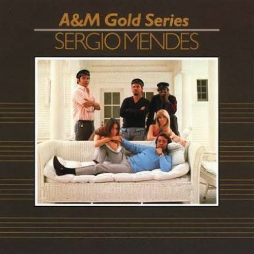 A&M Gold Series - Sergio Mendez