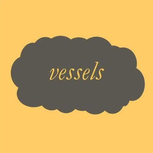 Vessels - EP