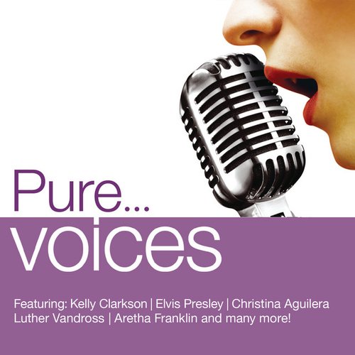 Pure… Voices