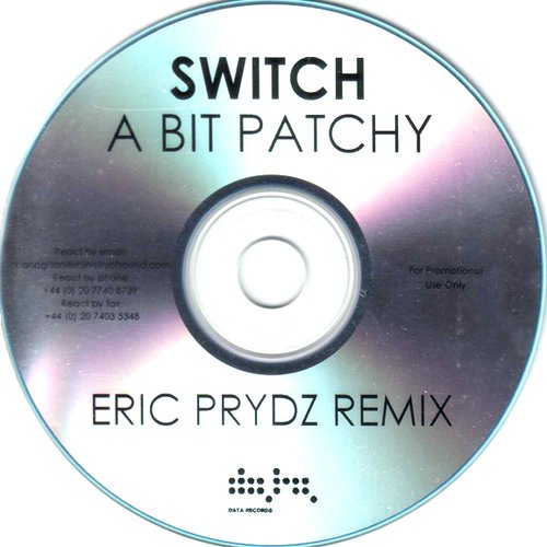 A Bit Patchy (Eric Prydz Remix)