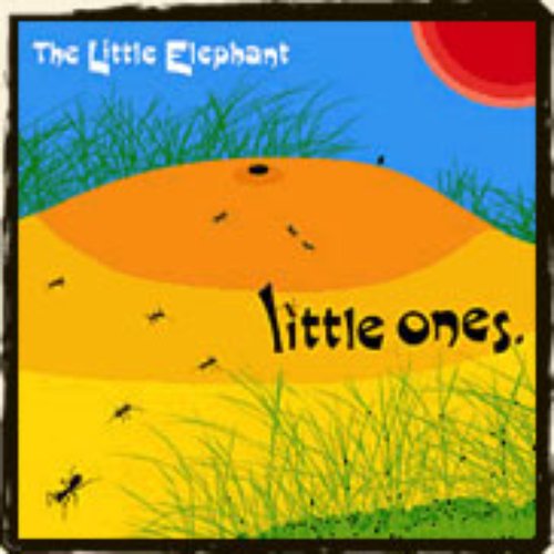 little ones