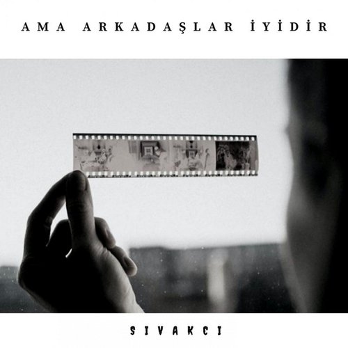 Ama Arkadaşlar İyidir - EP