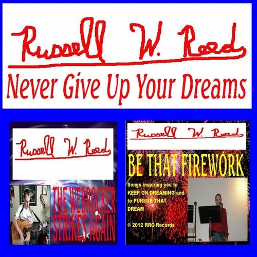 Never Give Up Your Dreams: The Webrocker Strikes Again / Be That Firework Twofer