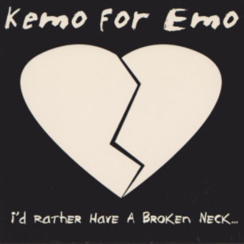 I'd Rather Have A Broken Neck...