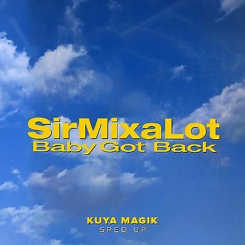 Baby Got Back (Sped Up) - Single