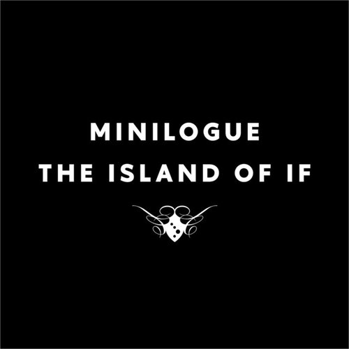 The Island Of If / Nothing Is Lost