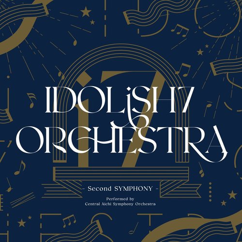 アイドリッシュセブン オーケストラ -Second SYMPHONY- (Live)
