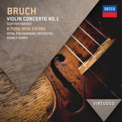 Bruch: Violin Concerto No.1; Scottish Fantasia