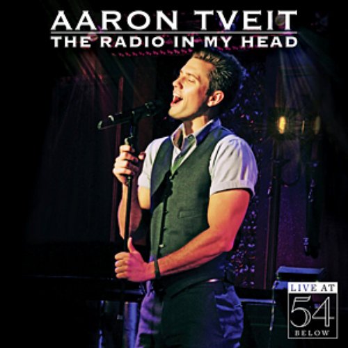 The Radio In My Head: Live at 54 Below