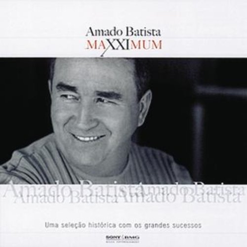 Maxximum - Amado Batista