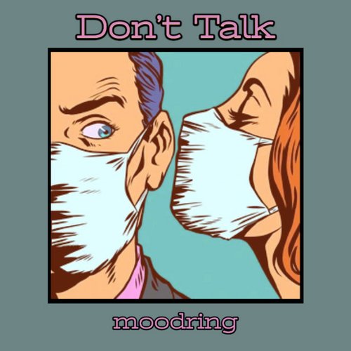 Don't Talk