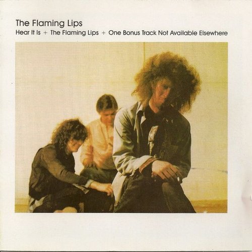 Hear It Is + The Flaming Lips