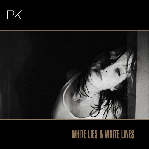 White Lies & White Lines (Original Version)