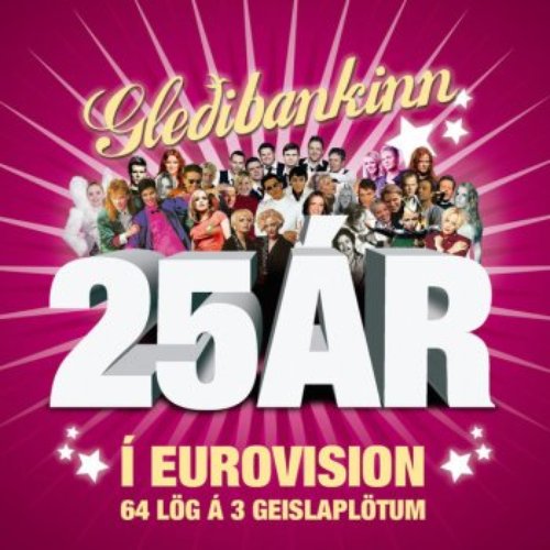 Gleðibankinn - 25 ár í Eurovision