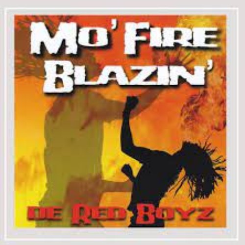 Mo' Fire Blazin'