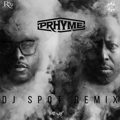 PRhyme (DJ Spot Remix)