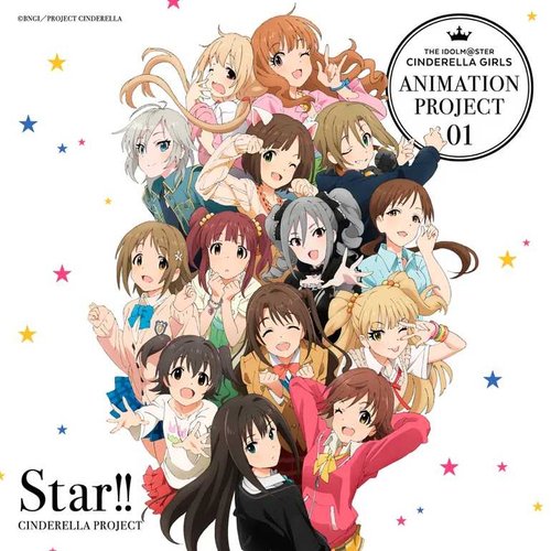 THE IDOLM@STER CINDERELLA GIRLS ANIMATION PROJECT 01 Star!! - EP