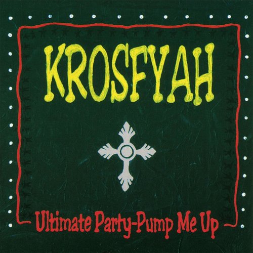 Ultimate Party: Pump Me Up