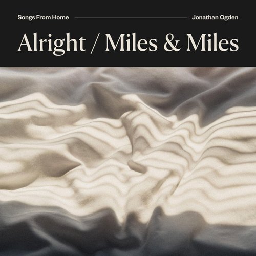 Alright / Miles & Miles